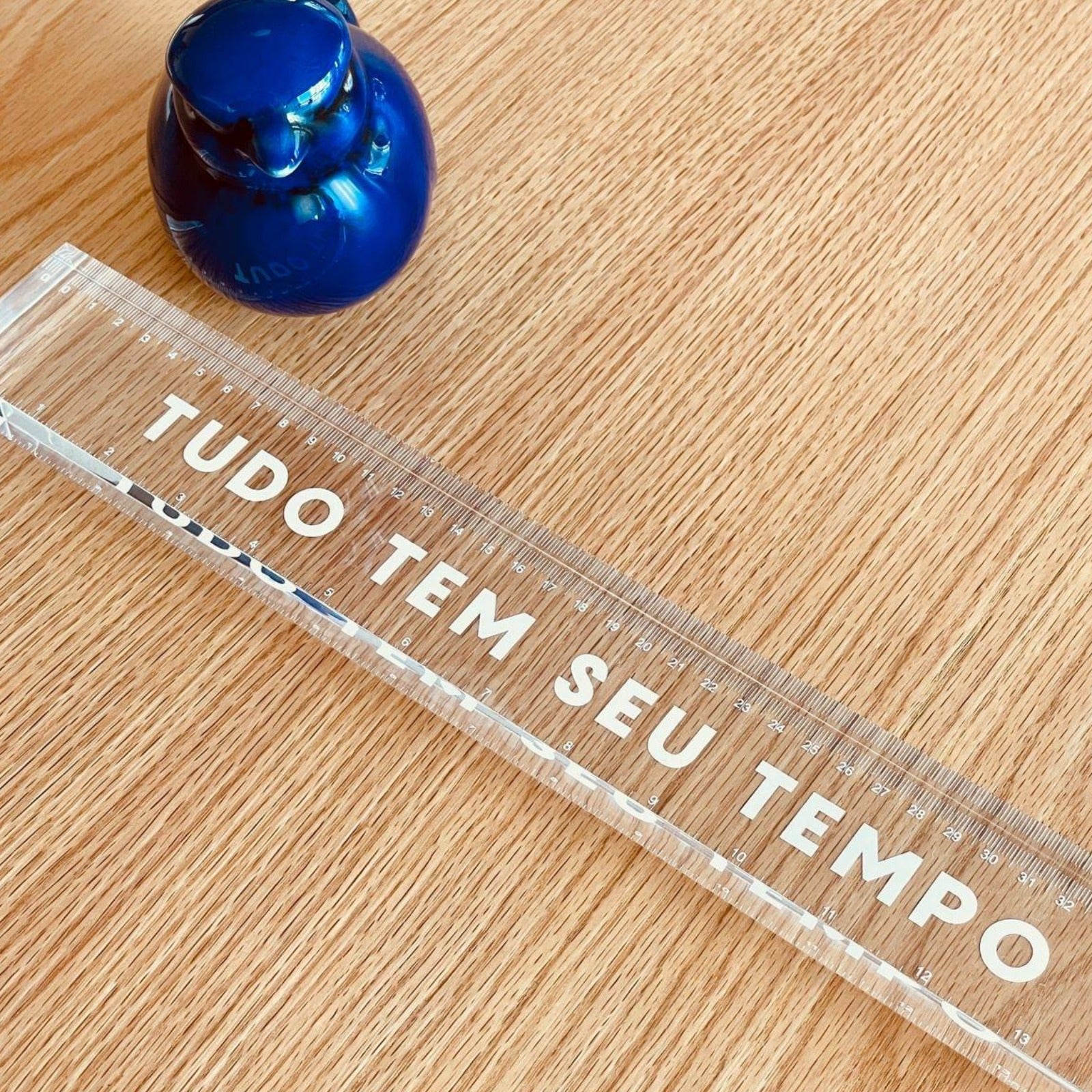 Regua Tudo Tem Seu Tempo